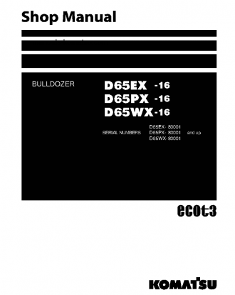 D65WX-16(JPN) S/N 80001-UP Shop (repair) manual (English)