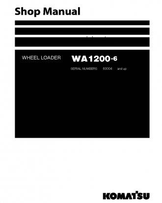 WA1200-6(JPN)-FOR KAL S/N 60004-UP Shop (repair) manual (English)