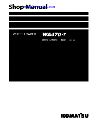 WA470-7(JPN) S/N 10001-UP Shop (repair) manual (English)