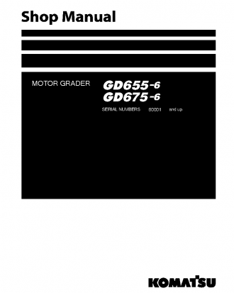 GD675-6(JPN) S/N 60001-UP Shop (repair) manual (English)