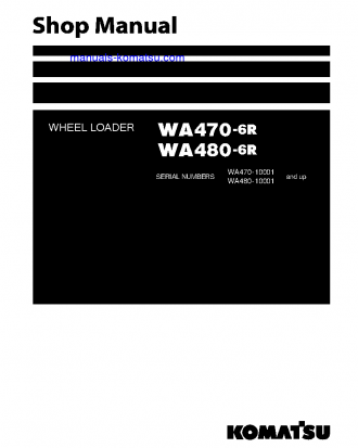 WA480-6(JPN)-R S/N 10001-UP Shop (repair) manual (English)