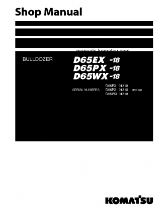D65WX-18(JPN) S/N 91310-UP Shop (repair) manual (English)