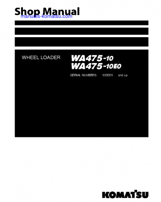 WA475-10(JPN) S/N 120001-UP Shop (repair) manual (English)