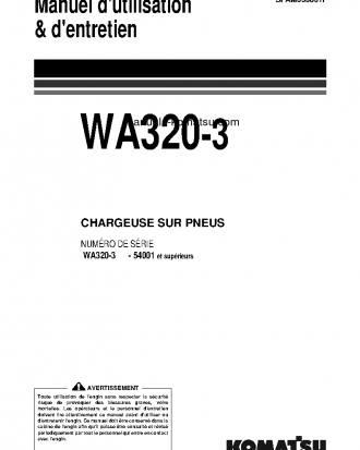 WA320-3(JPN) S/N 54001-UP Operation manual (French)
