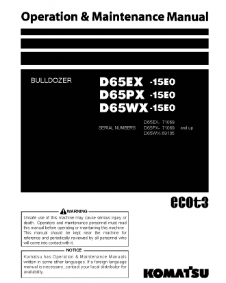 D65EX-15(JPN)-E0, PLUS UNDERCARRIAGE S/N 71069-71675 Operation manual (English)