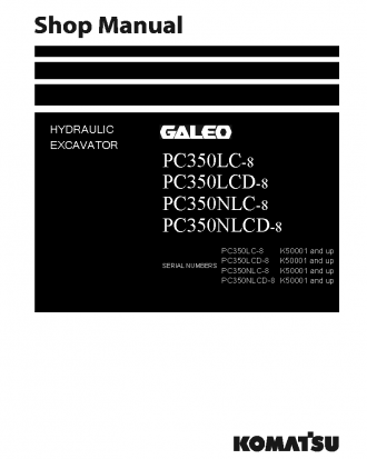 PC350NLC-8(GBR) S/N K50001-UP Shop (repair) manual (English)