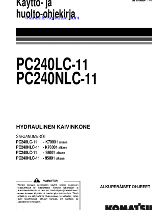 PC240NLC-11(GBR) S/N 95001-UP Operation manual (Finnish)