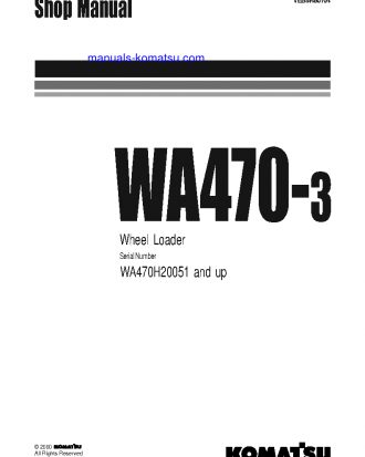 WA470-3(DEU) S/N WA470H20051-UP Shop (repair) manual (English)