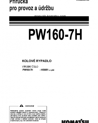 PW160-7(DEU) S/N H50051-UP Operation manual (Czech)