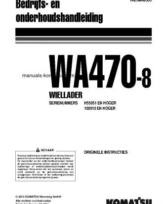 WA470-8(DEU) S/N H55051-UP Operation manual (Dutch)