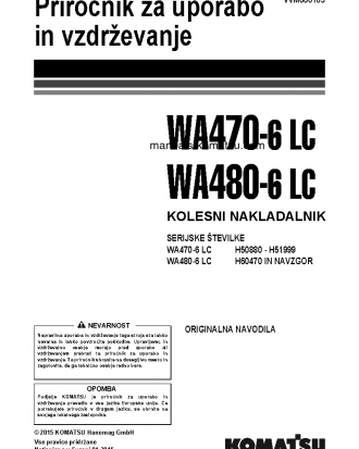 WA480-6(DEU)-LC S/N H60470-UP Operation manual (Slovene)