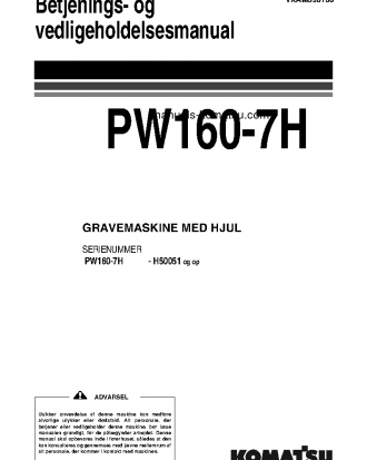 PW160-7(DEU) S/N H50051-UP Operation manual (Danish)