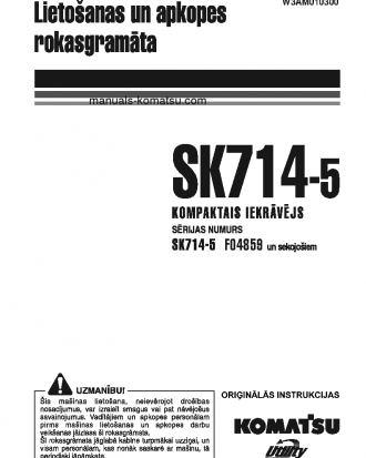 SK714-5(ITA)-/ S/N F04859-UP Operation manual (Latvian)
