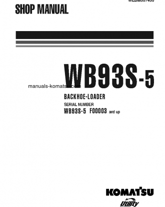 WB93S-5(ITA) S/N F00003-UP Shop (repair) manual (English)