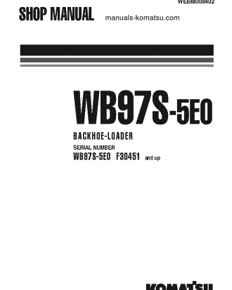 WB97S-5(ITA)-TIER 3 S/N F30451-UP Shop (repair) manual (English)