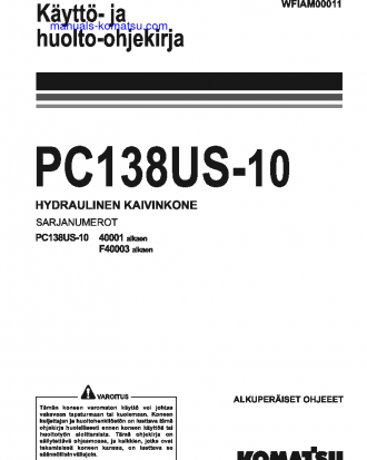 PC138US-10(ITA) S/N 40001-UP Operation manual (Finnish)