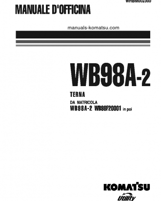 WB98A-2(ITA) S/N WB98F20001-UP Shop (repair) manual (Italian)