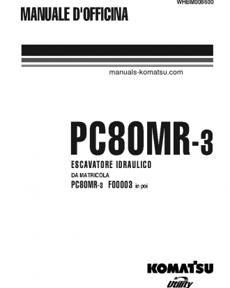 PC80MR-3(ITA) S/N F00003-UP Shop (repair) manual (Italian)