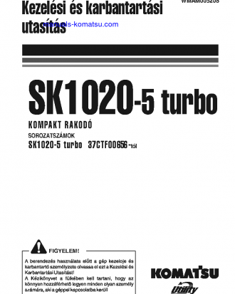 SK1020-5(ITA)-TURBO S/N 37CTF00655-UP Operation manual (Hungarian)