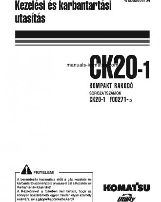 CK20-1(ITA) S/N F00271-UP Operation manual (Hungarian)
