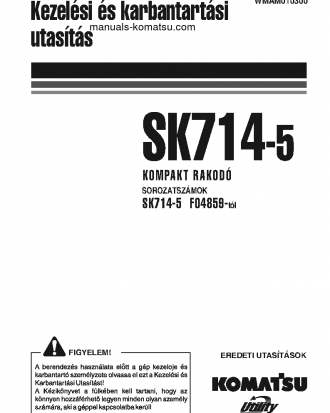SK714-5(ITA)-/ S/N F04859-UP Operation manual (Hungarian)