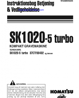 SK1020-5(ITA)-TURBO S/N 37CTF00432-37CTF00654 Operation manual (Danish)