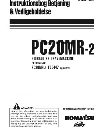 PC20MR-2(ITA) S/N F00447-UP Operation manual (Danish)