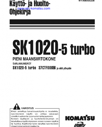 SK1020-5(ITA)-TURBO S/N 37CTF00655-UP Operation manual (Finnish)