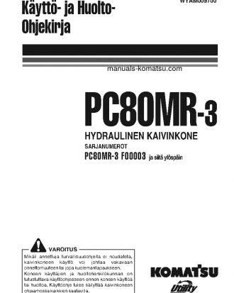 PC80MR-3(ITA) S/N F00003-UP Operation manual (Finnish)